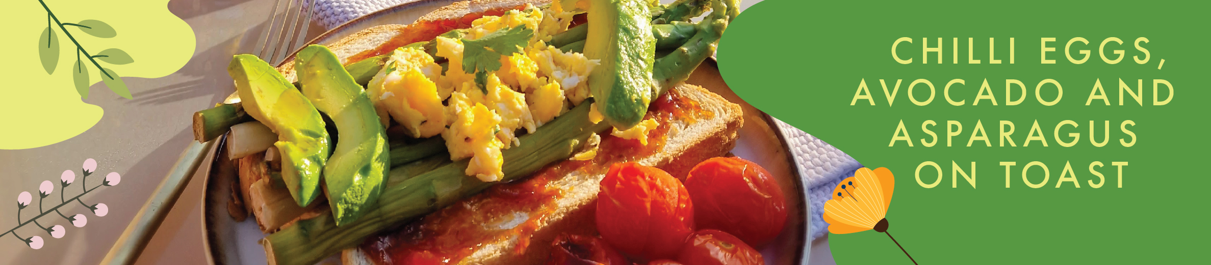 Chilli eggs, avocado and asparagus on toast